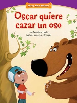 cover image of Oscar quiere cazar un oso